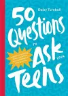 50 Questions to Ask Your Teens cover