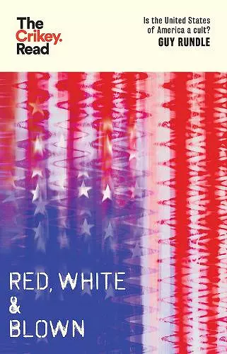 Red, White and Blown cover