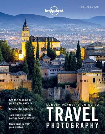 Lonely Planet's Guide to Travel Photography cover