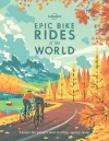 Lonely Planet Epic Bike Rides of the World cover