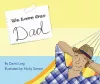 We Love Our Dad cover