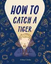 How to Catch a Tiger cover