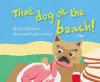 That Dog at the Beach! cover