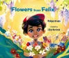 Flowers from Felix cover