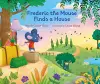 Frederic the Mouse Finds a House cover