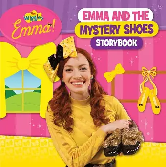 The Wiggles Emma!: Emma and the Mystery Shoes Storybook cover