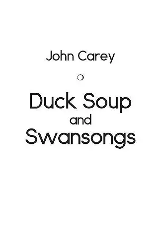 Duck Soup and Swansongs cover