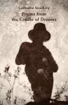 Poems from the Cradle of Dreams cover