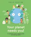 Your Planet Needs You! cover