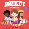 I Can Play with Anything! cover