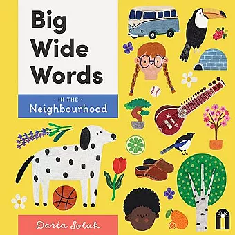 Big Wide Words in the Neighbourhood cover