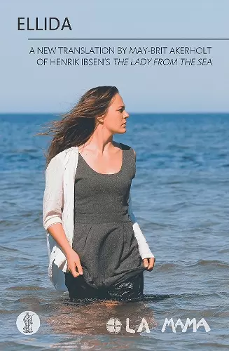 Ellida: a new translation of Henrik Ibsen's The Lady of the Sea cover