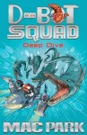 Deep Dive: D-Bot Squad 6 cover