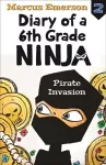 Pirate Invasion: Diary of a 6th Grade Ninja Book 2 cover
