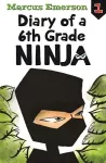 Diary of a 6th Grade Ninja: Diary of a 6th Grade Ninja Book 1 cover