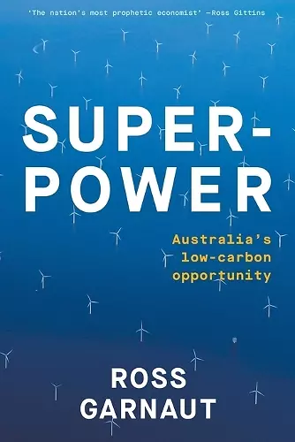 Superpower: Australia's Low-Carbon Opportunity cover