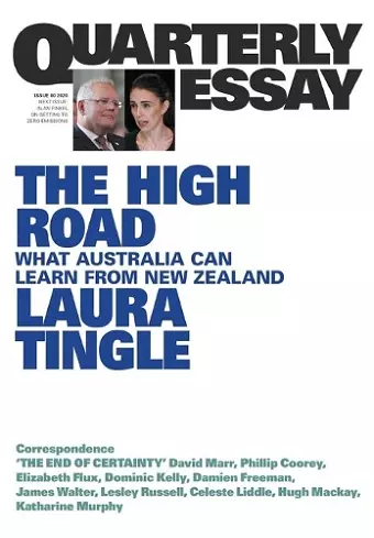 The High Road; What Australia Can Learn From New Zealand; Quarterly Essay 80 cover