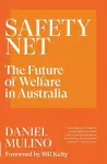 Safety Net: The Future of Welfare in Australia cover