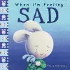 When I'm Feeling Sad cover
