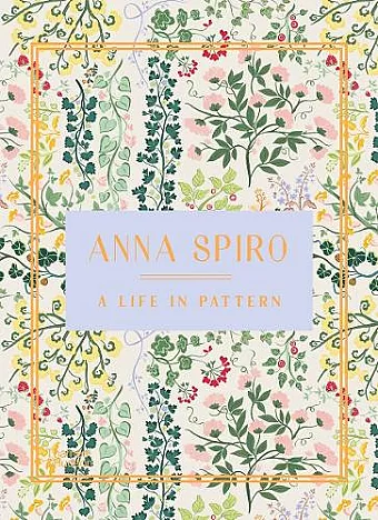 Anna Spiro: A Life in Pattern cover