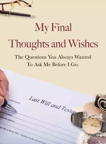 My Final Thoughts and Wishes cover