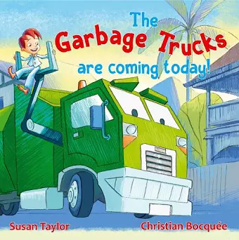 The Garbage Trucks Are Coming Today! cover