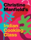 Christine Manfield's Indian Cooking Class cover