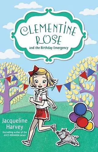 Clementine Rose and the Birthday Emergency 10 cover