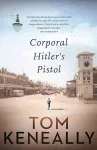 Corporal Hitler’s Pistol cover