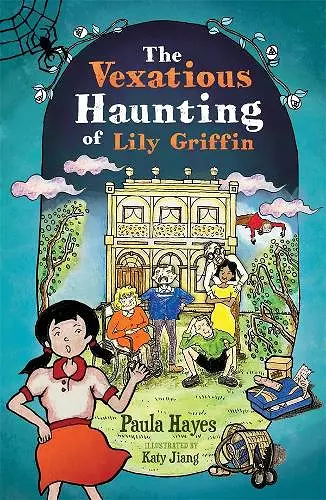 The Vexatious Haunting of Lily Griffin cover