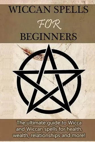 Wiccan Spells for Beginners cover