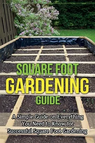 Square Foot Gardening Guide cover
