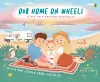Our Home on Wheels cover