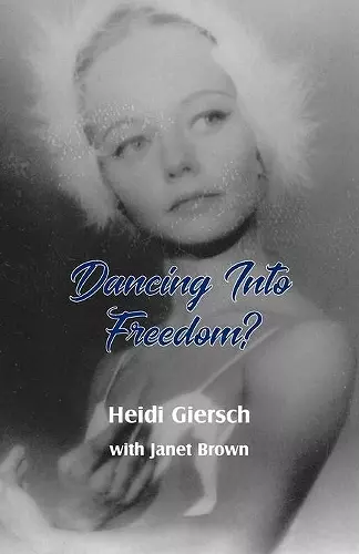 Dancing Into Freedom? cover