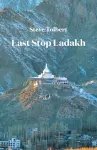 Last Stop Ladakh cover
