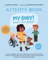 My Body! What I Say Goes! Activity Book 2nd Edition cover