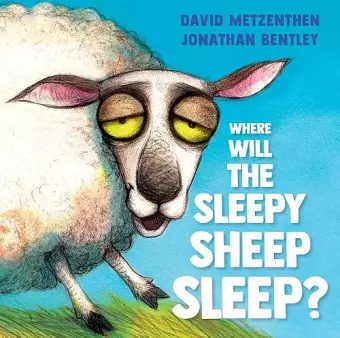 Where Will the Sleepy Sheep Sleep? cover