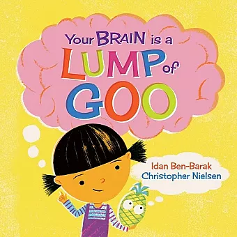 Your Brain Is a Lump of Goo cover