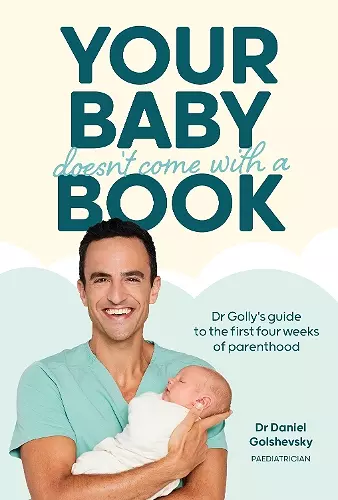 Your Baby Doesn't Come with a Book cover