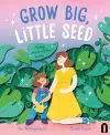 Grow Big, Little Seed cover