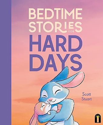 Bedtime Stories for Hard Days cover