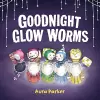 Goodnight, Glow Worms cover