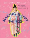 Making Happy Things cover