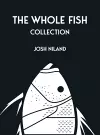 The Whole Fish Collection cover