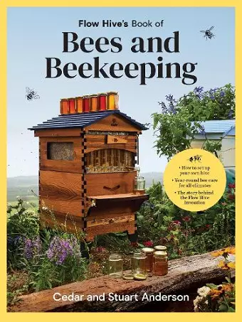 Flow Hive's Book of Bees and Beekeeping cover