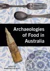 Archaeologies of Food in Australia cover