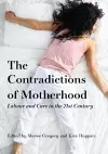 The Contradictions of Motherhood cover
