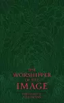The Worshipper of the Image cover