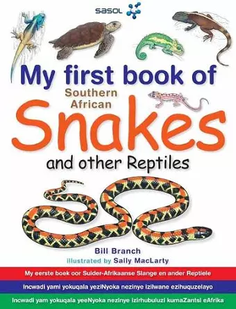 My First Book: South African Snakes & Reptiles cover