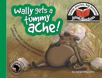 Wally gets a tummy ache! cover